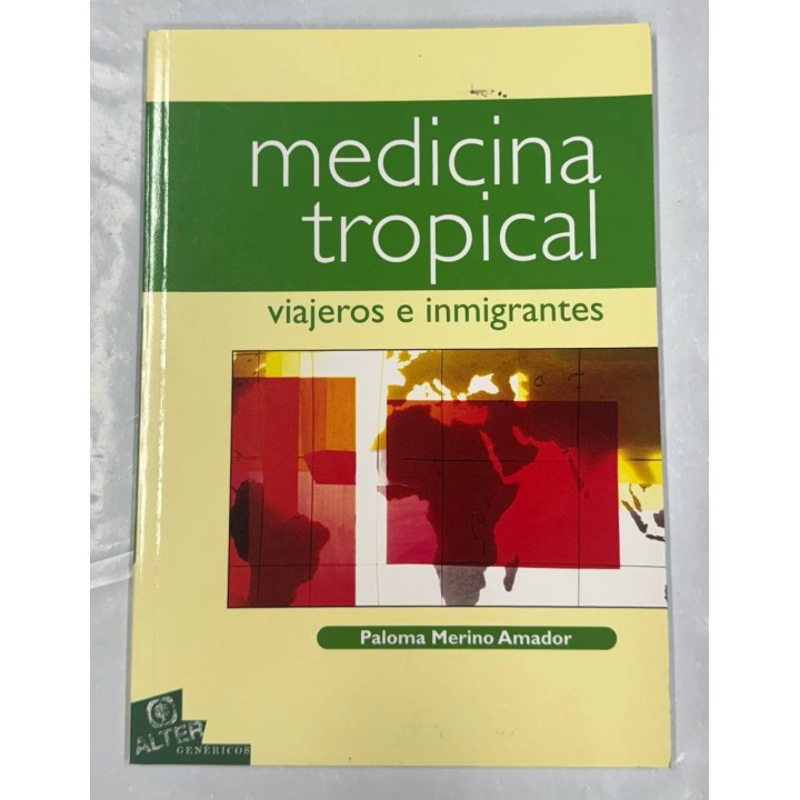 Medicina tropical. Viajeros e inmigrantes.